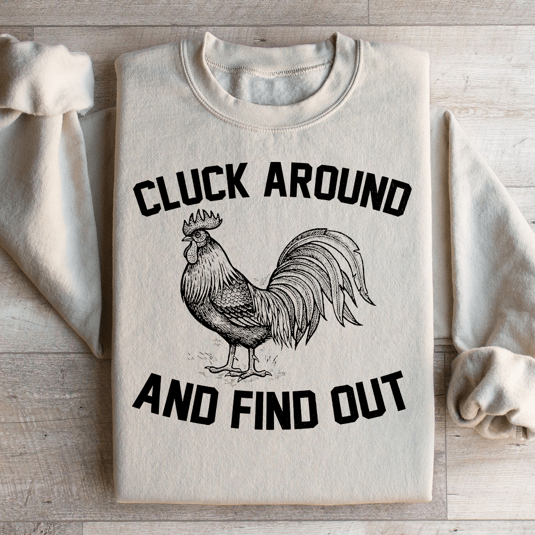 Cluck Around And Find Out-3