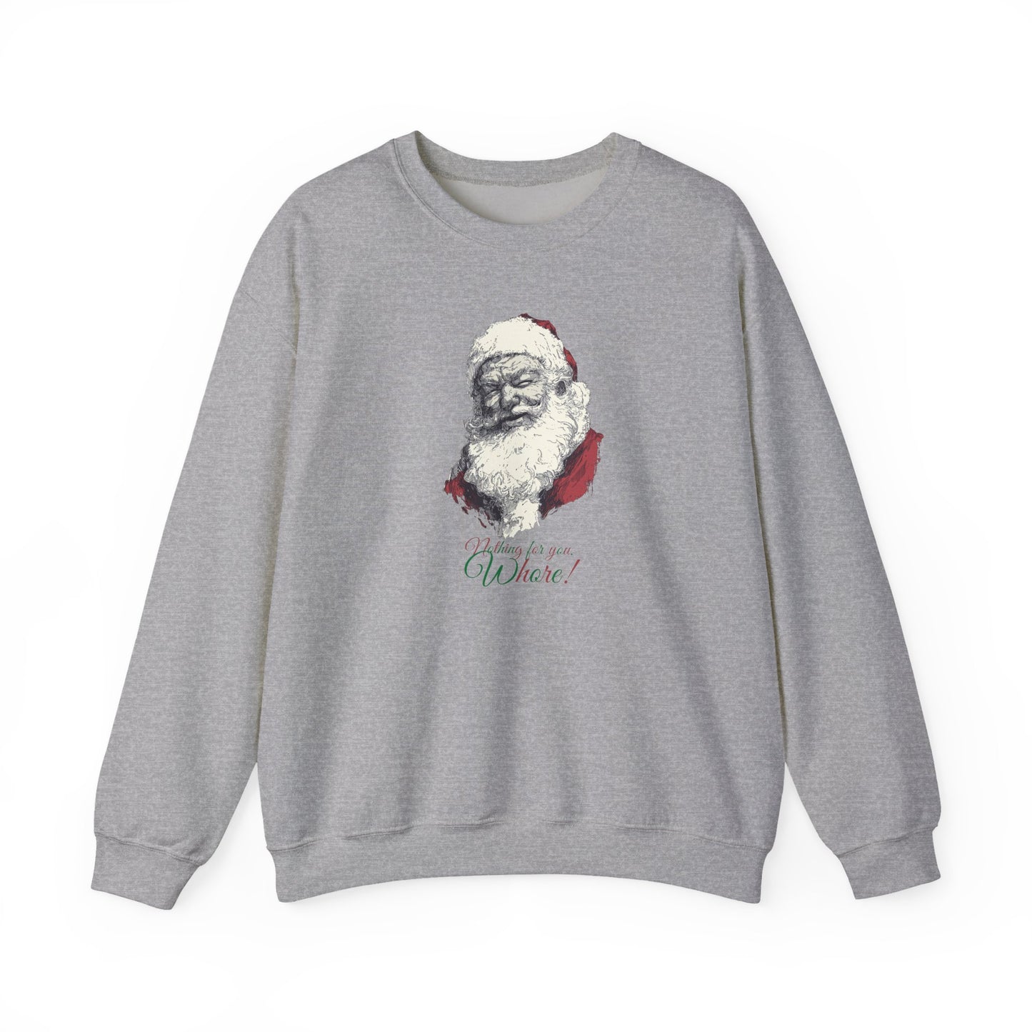Funny Adult Humor Naughty Santa Sweatshirt