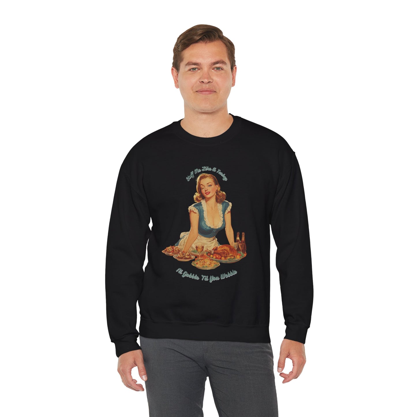 Thanksgiving Crewneck Sweatshirt - Funny Adult Gathering Sweater