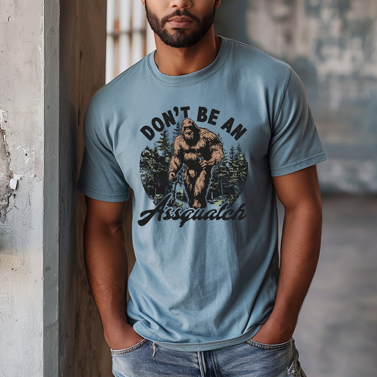 Don't Be An Assquatch-0