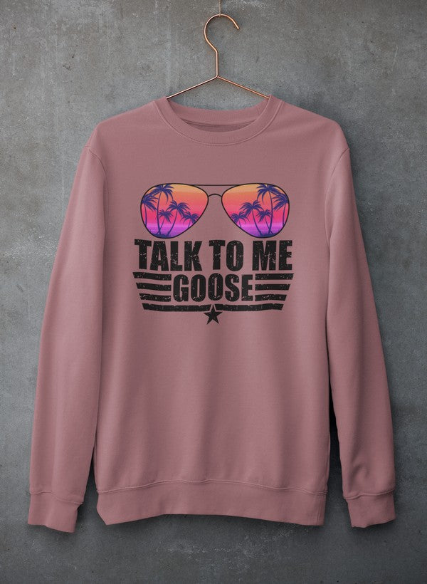 Talk to Me Goose Sweat Shirt-2